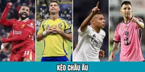 Kèo Châu Âu - Lựa Chọn Hàng Đầu Cho Hội Viên Kuwin